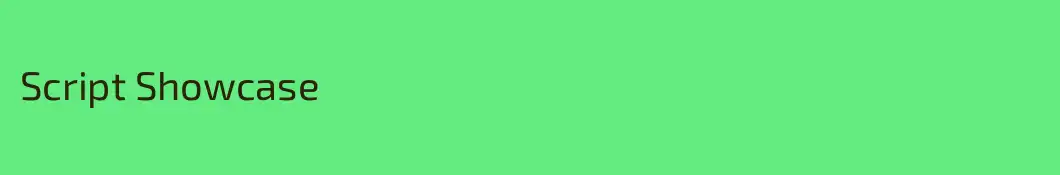 Script Showcase